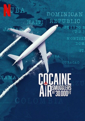空運可卡因：高空三萬尺走私奇案第一季免費在線看/下載