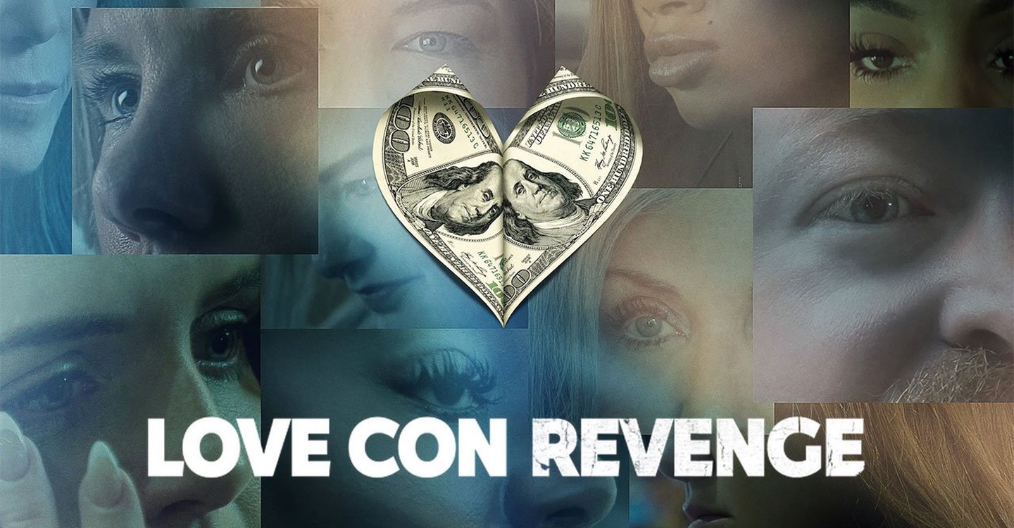 網戀詐騙復仇記第一季-Love Con Revenge/ Season 1最新全集線上看線上播放