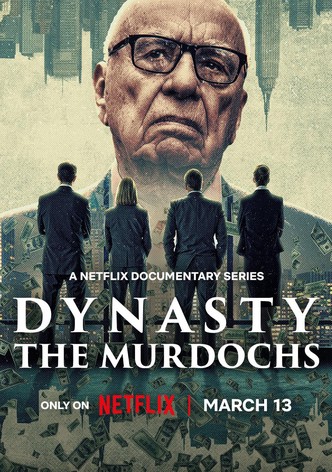 權力王朝：默多克家族第一季-Dynasty: The Murdochs/ Season 1最新全集線上看線上播放