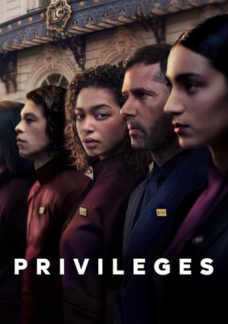 特权第一季-Privileges/Privilèges Season 1最新全集高清在线看线上播放