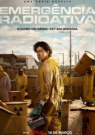 放射危機第一季-Radioactive Emergency/Emergência Radioativa Season 1最新全集線上看線上播放