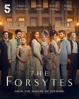 福塞特世家 第一季-The Forsytes/ Season 1最新全集高清在线看线上播放