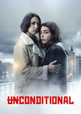 母爱无赦-Unconditional/ Season 1最新全集高清在线看线上播放